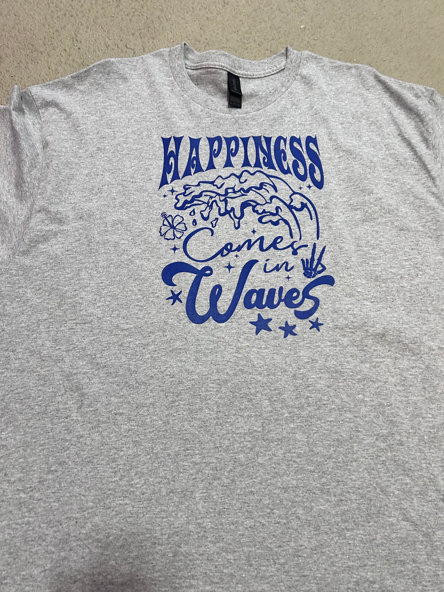 Happiness comes in waves T-shirt