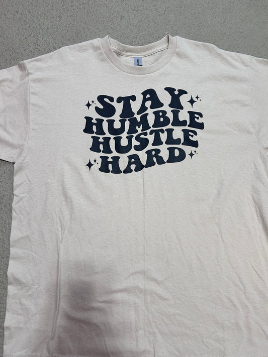 Stay humble hustle hard T-shirt