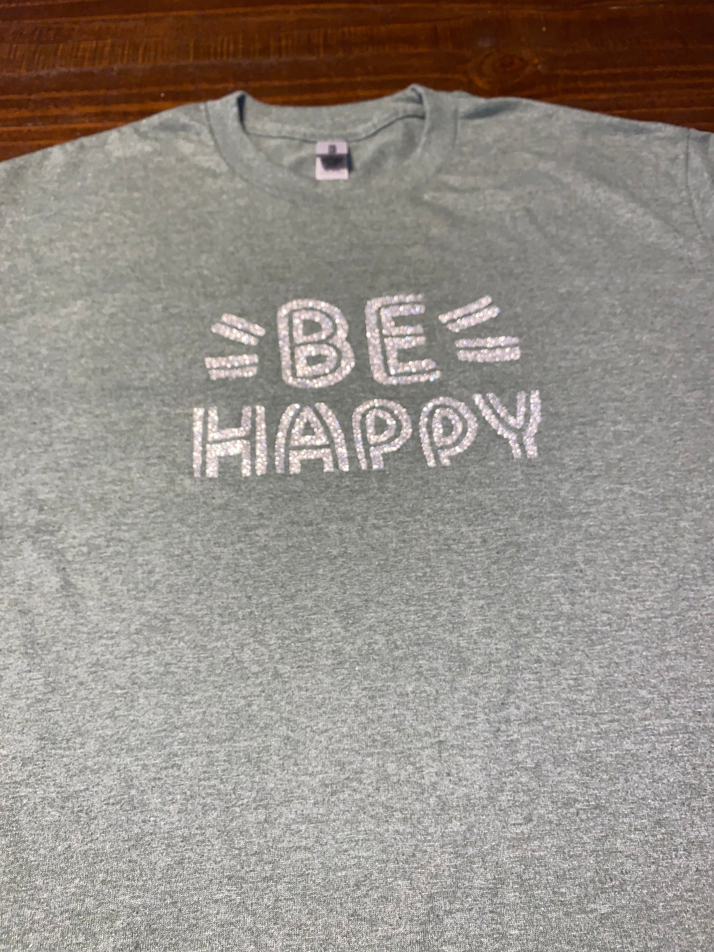 Be happy t-shirt!