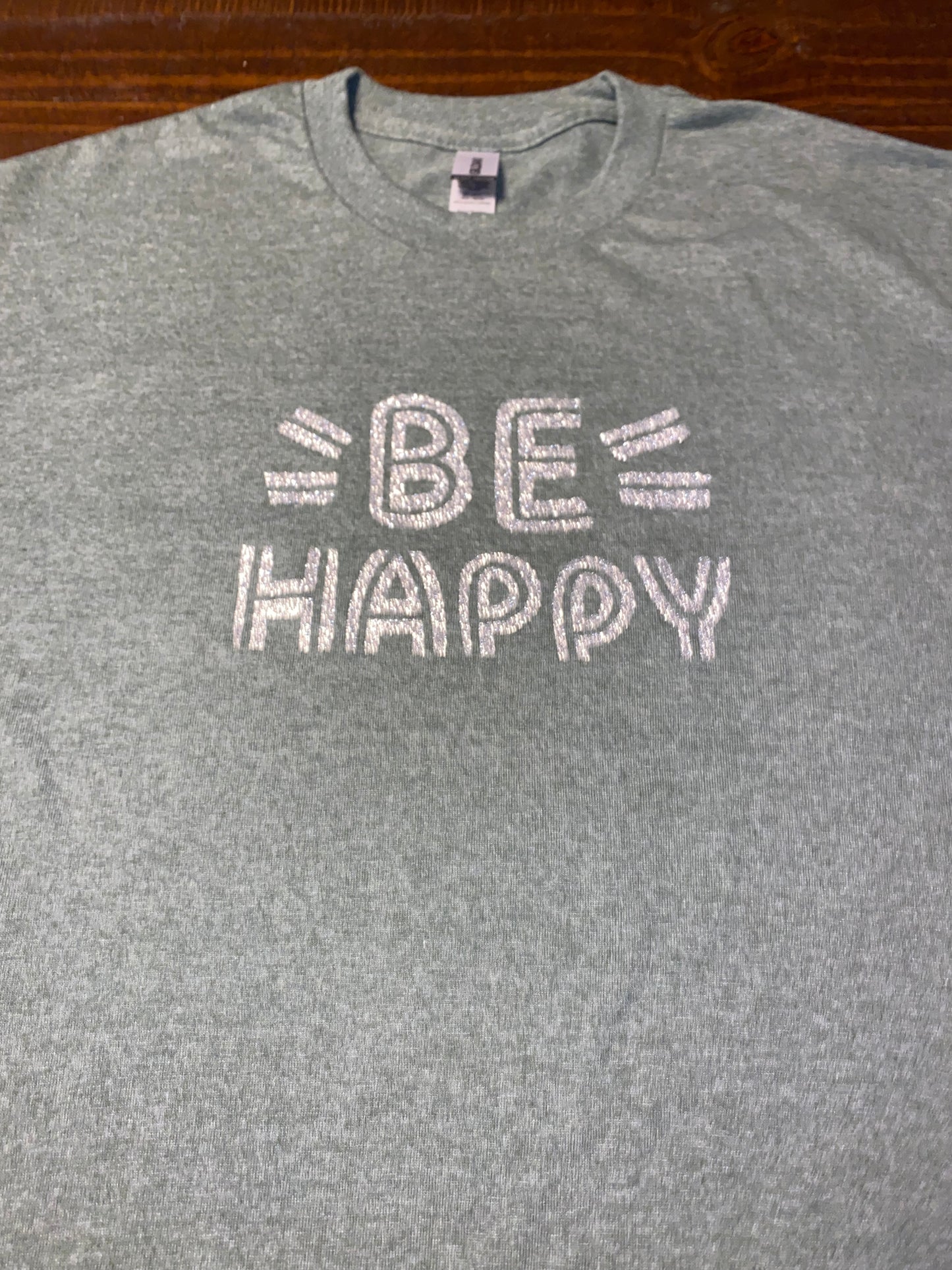 Be happy t-shirt!