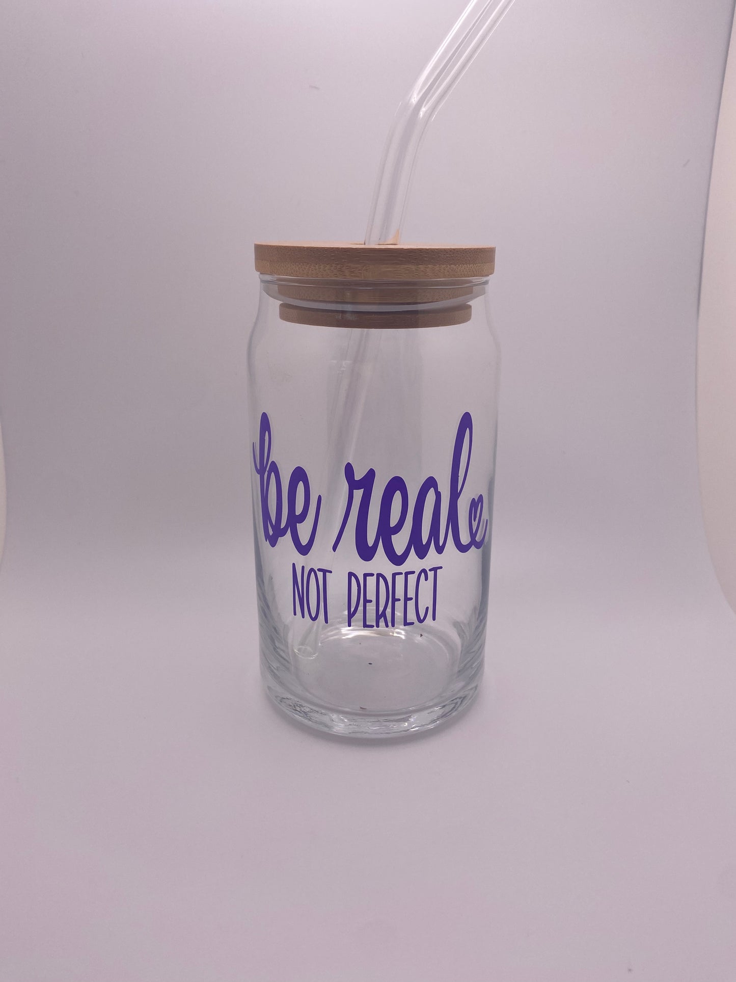 Be real not perfect, 16 oz Libby Cup/libby glass