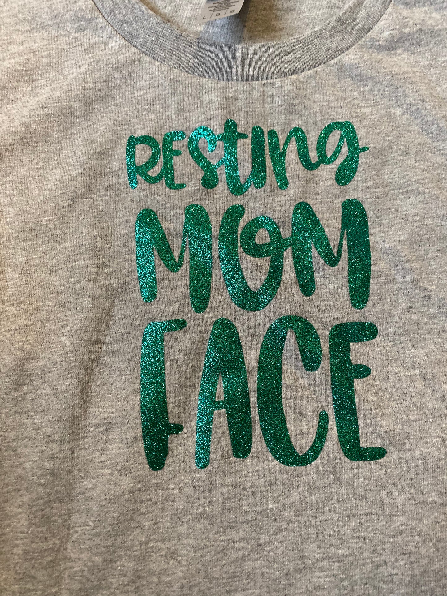 Resting Mom face T-shirt!