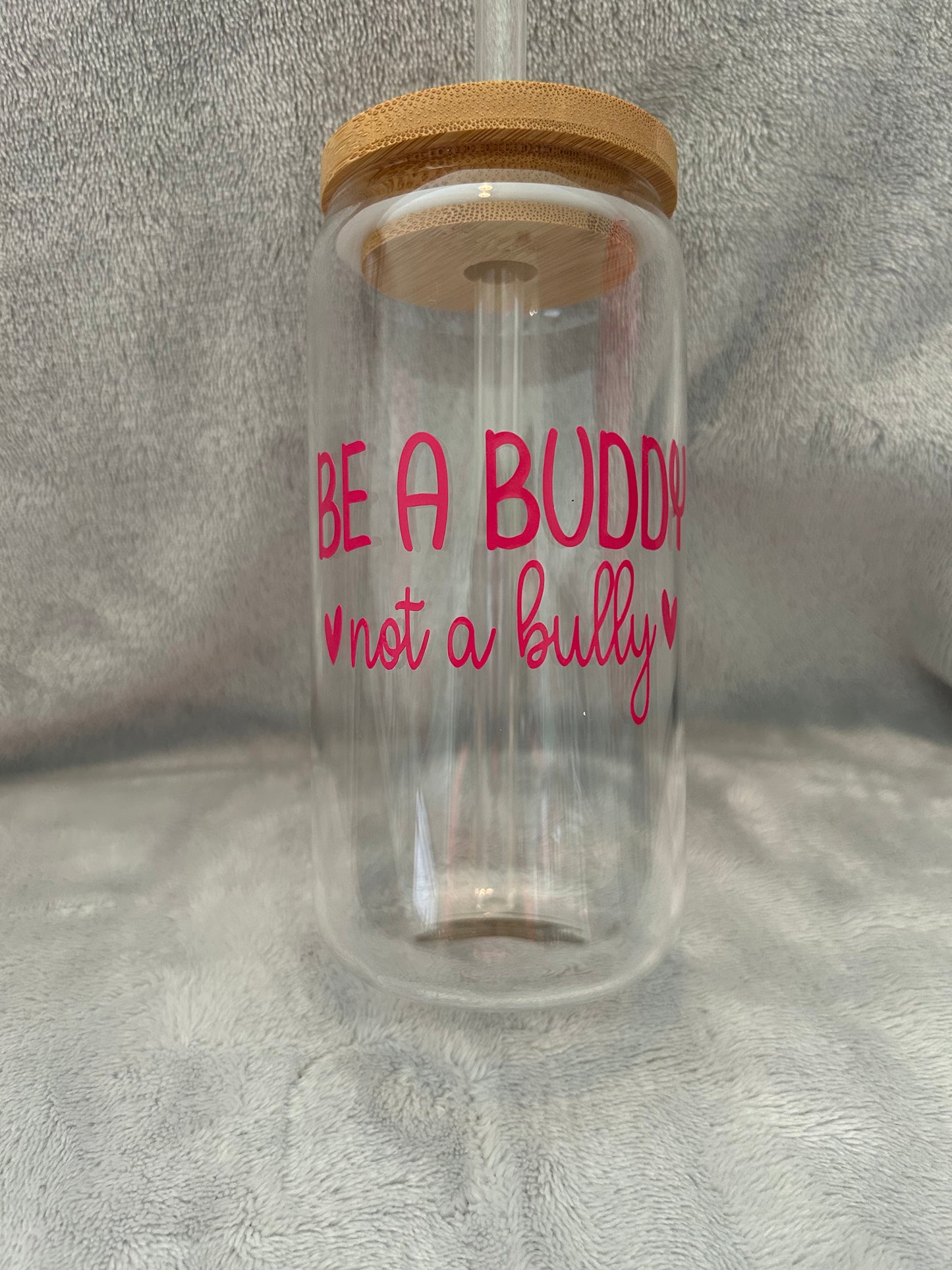 Be a buddy not a bully! 16 oz Libby glass