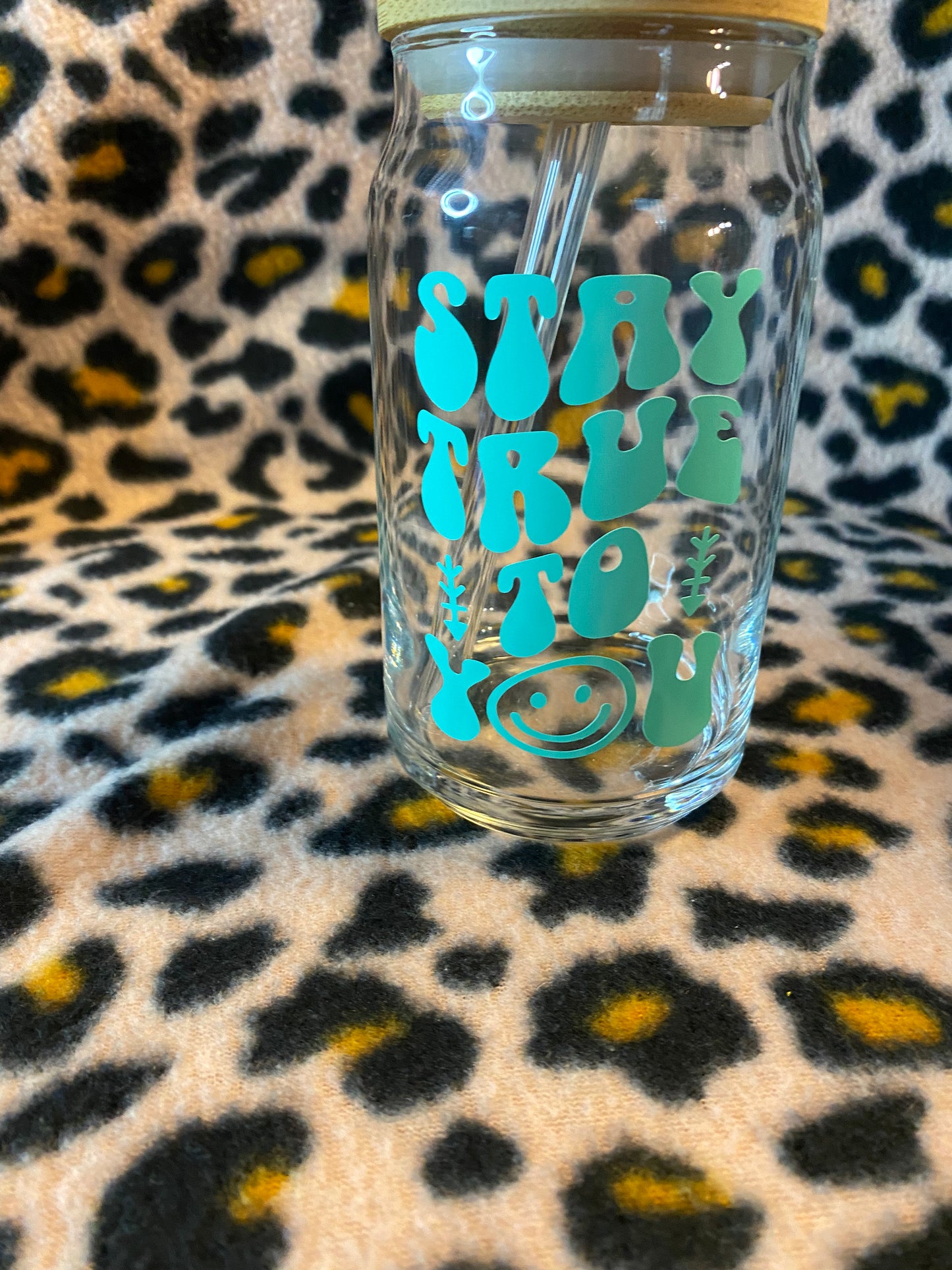 Stay true to you, 16 oz Libby Cup/libby glass