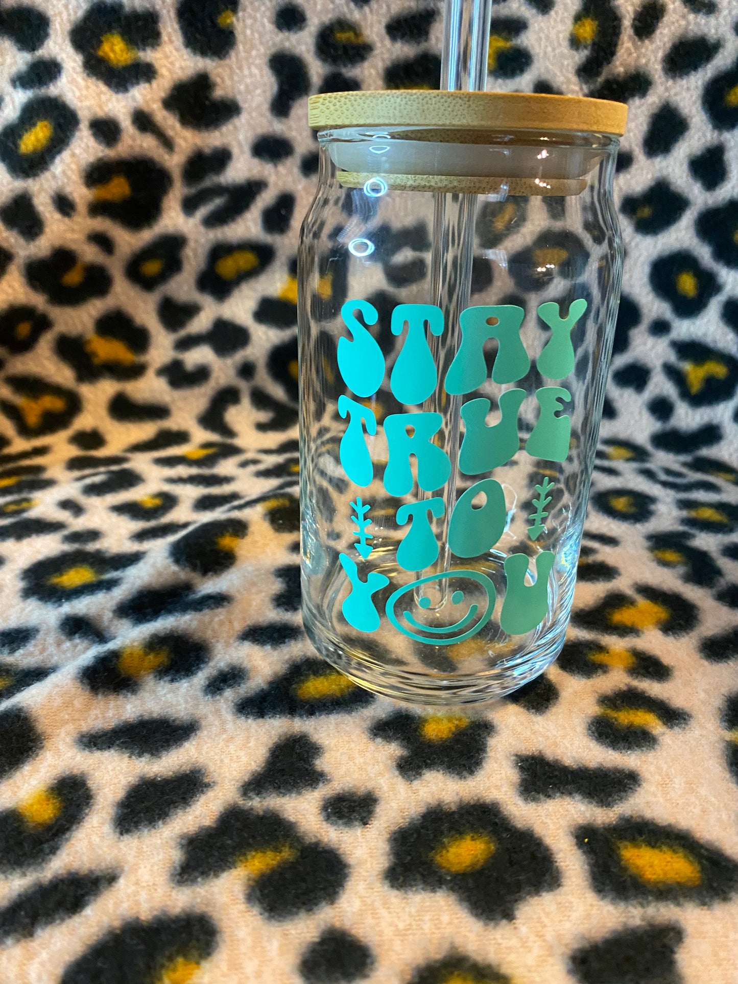 Stay true to you, 16 oz Libby Cup/libby glass